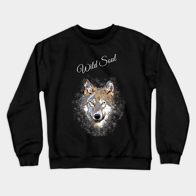 Wolf. Wild Soul. Magical time. Crewneck Sweatshirt by Wild Soul